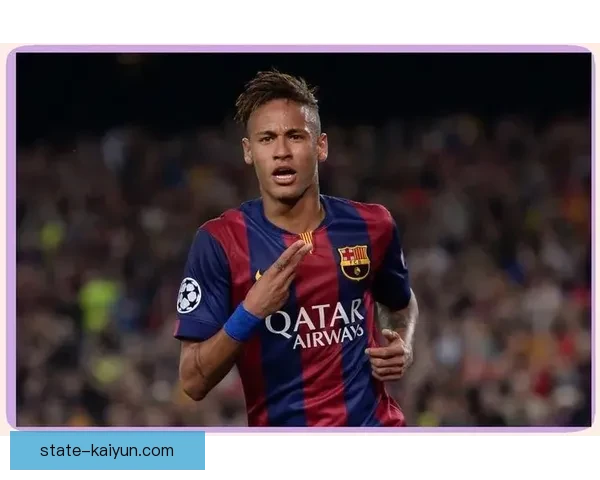 内马尔职业生涯成就持续值得关注，辉煌时刻令人瞩目